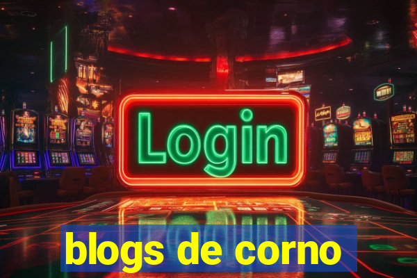 blogs de corno